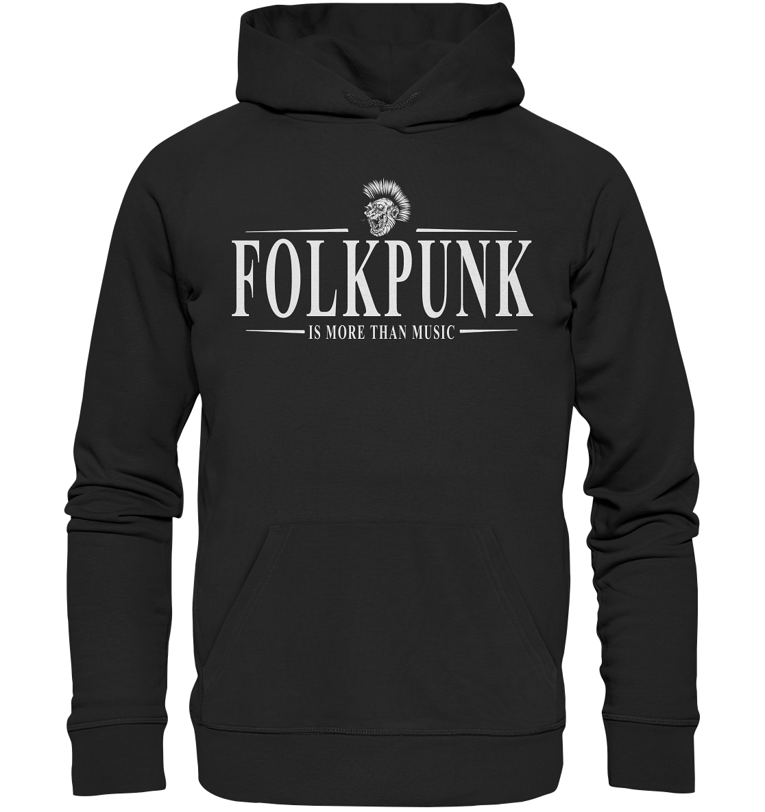 Folkpunk "Is More Than Music" - Premium Unisex Hoodie