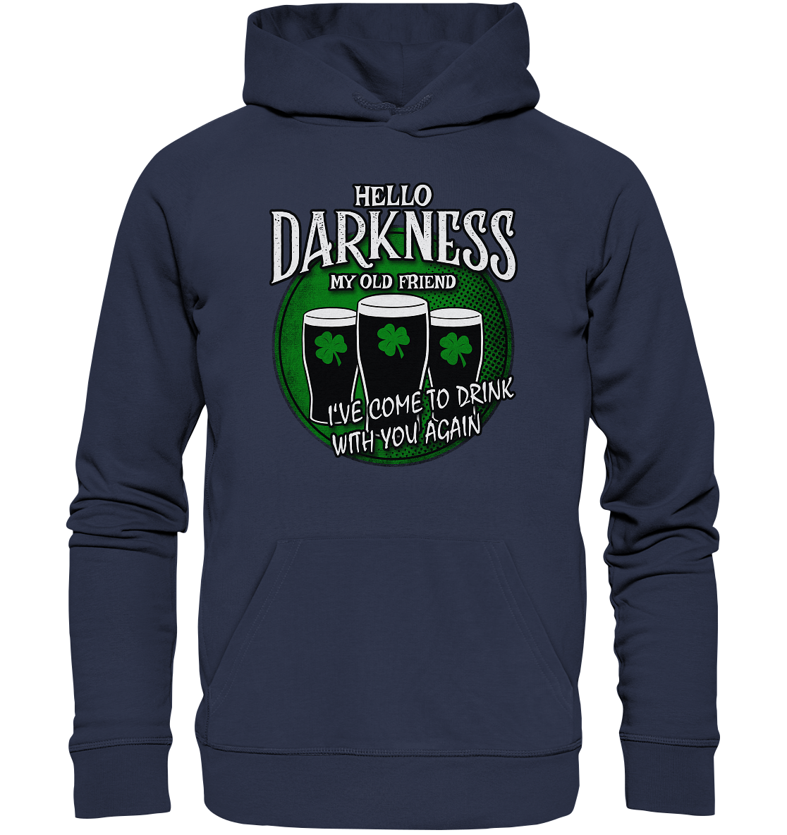 Hello Darkness My Old Friend - Premium Unisex Hoodie