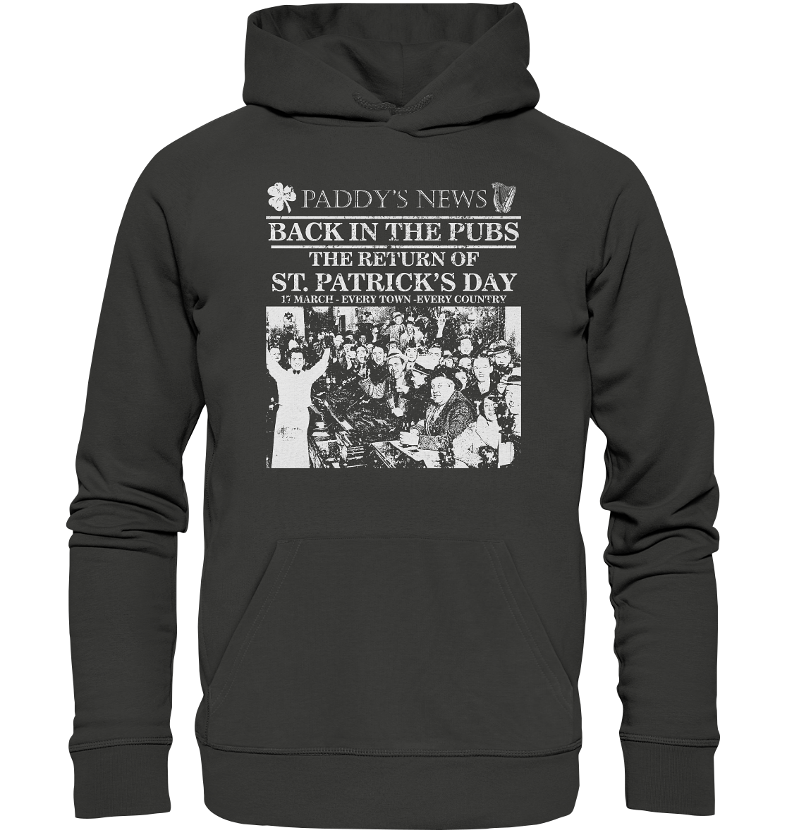 Back In The Pubs "The Return Of St. Patrick's Day" - Premium Unisex Hoodie