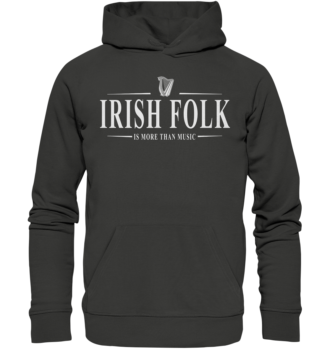 Irish Folk "Is More Than Music" - Premium Unisex Hoodie