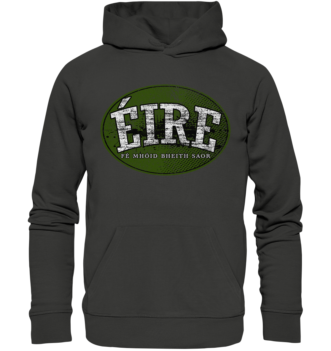 "Éire - Fé mhóid bheith saor" - Premium Unisex Hoodie