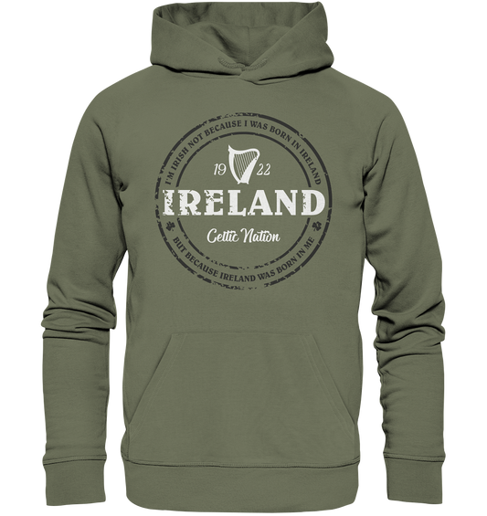Ireland Was Born In Me - Premium Unisex Hoodie