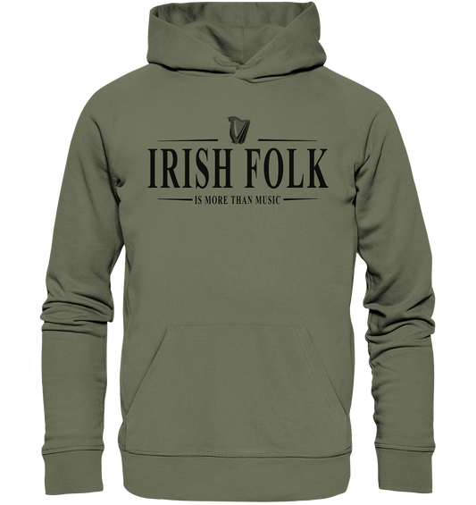 Irish Folk "Is More Than Music" - Premium Unisex Hoodie