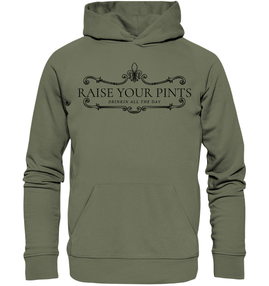 Raise Your Pints "Drinking All The Day" - Premium Unisex Hoodie