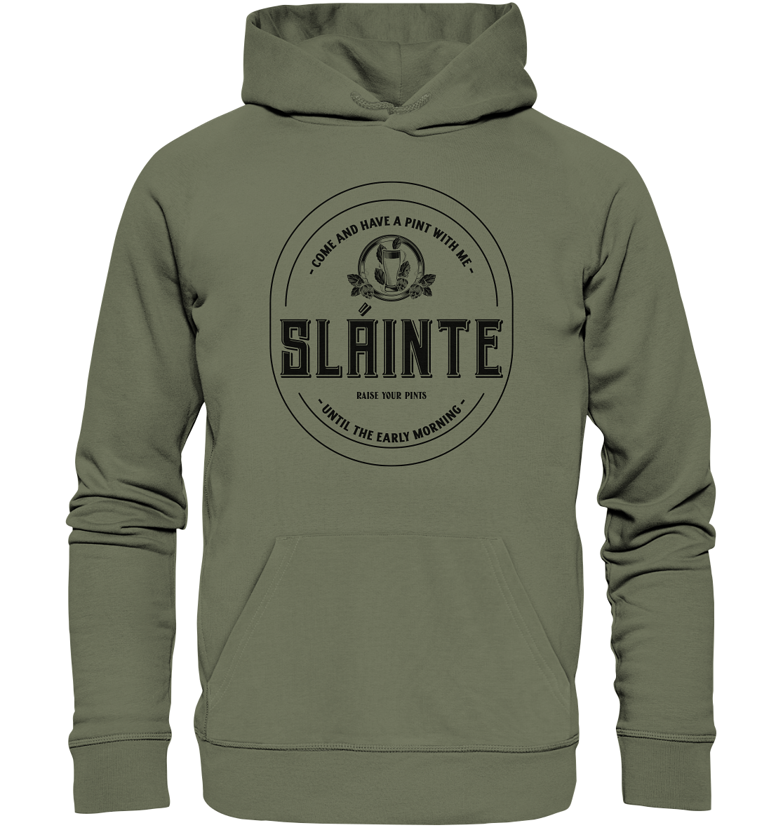 Sláinte "Come And Have A Pint With Me" - Premium Unisex Hoodie