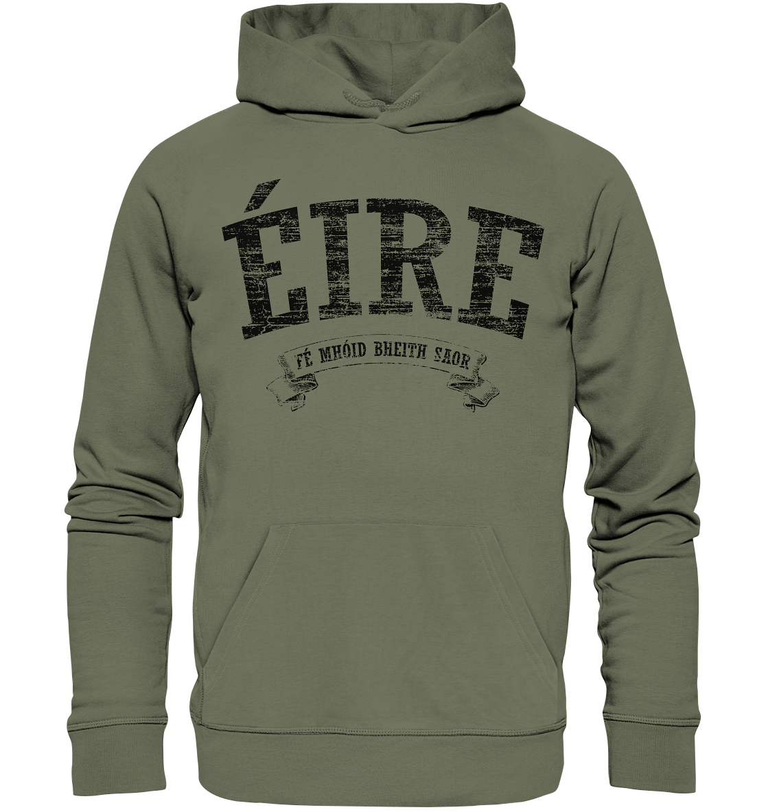 "Éire - Fé mhóid bheith saor" - Premium Unisex Hoodie