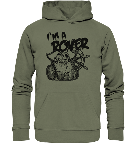 I'm A Rover "Pirate" - Premium Unisex Hoodie