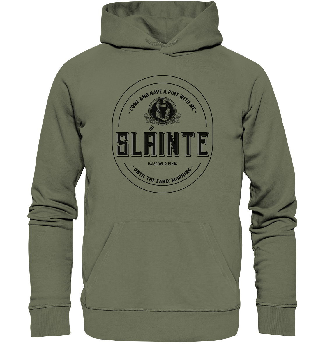 Sláinte "Come And Have A Pint With Me" - Premium Unisex Hoodie