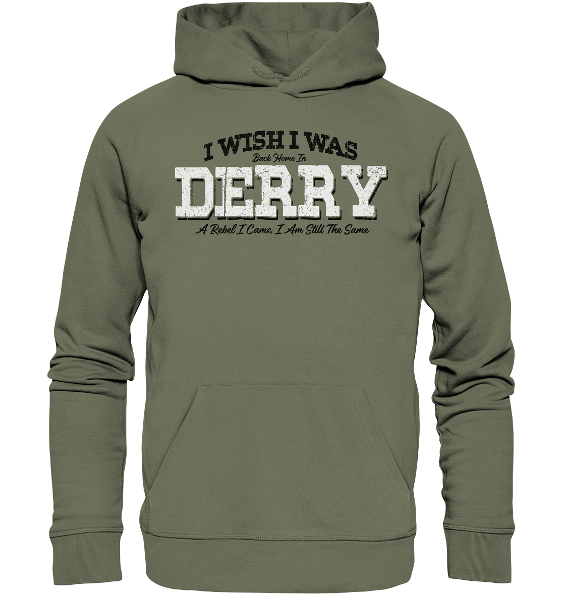 I Wish I Was Back Home In Derry - Premium Unisex Hoodie