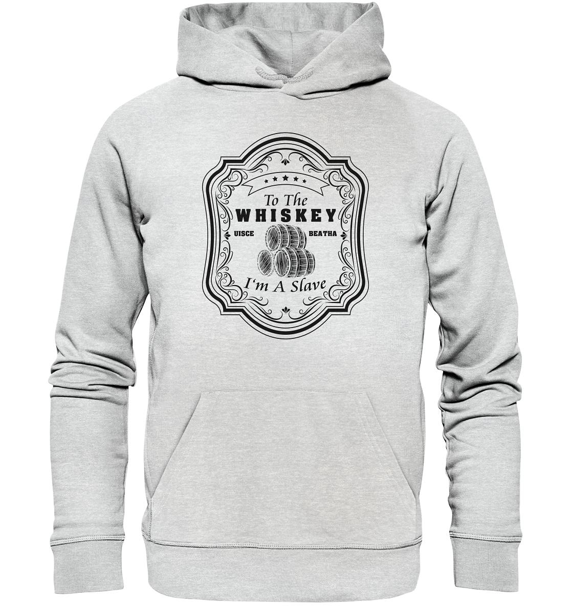 "To The Whiskey I'm A Slave" - Premium Unisex Hoodie