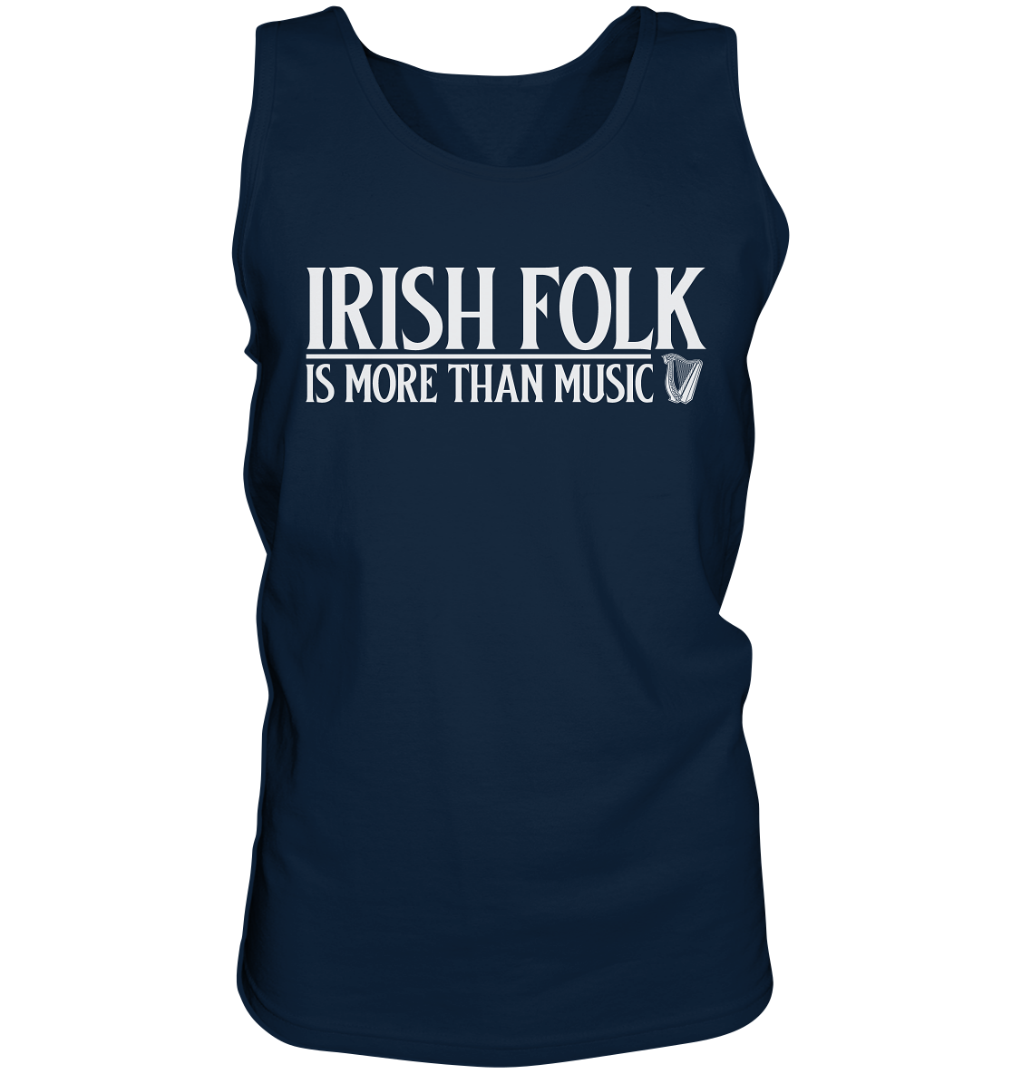 Irish Folk "Is More Than Music" - Tank-Top