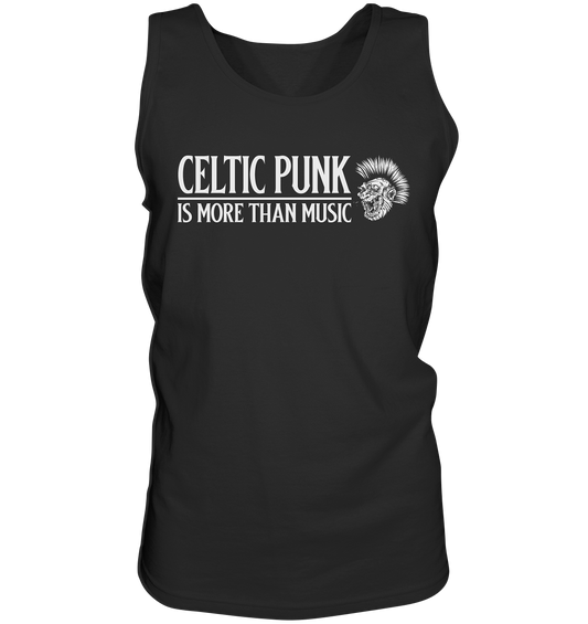 Celtic Punk "Is More Than Music" - Tank-Top