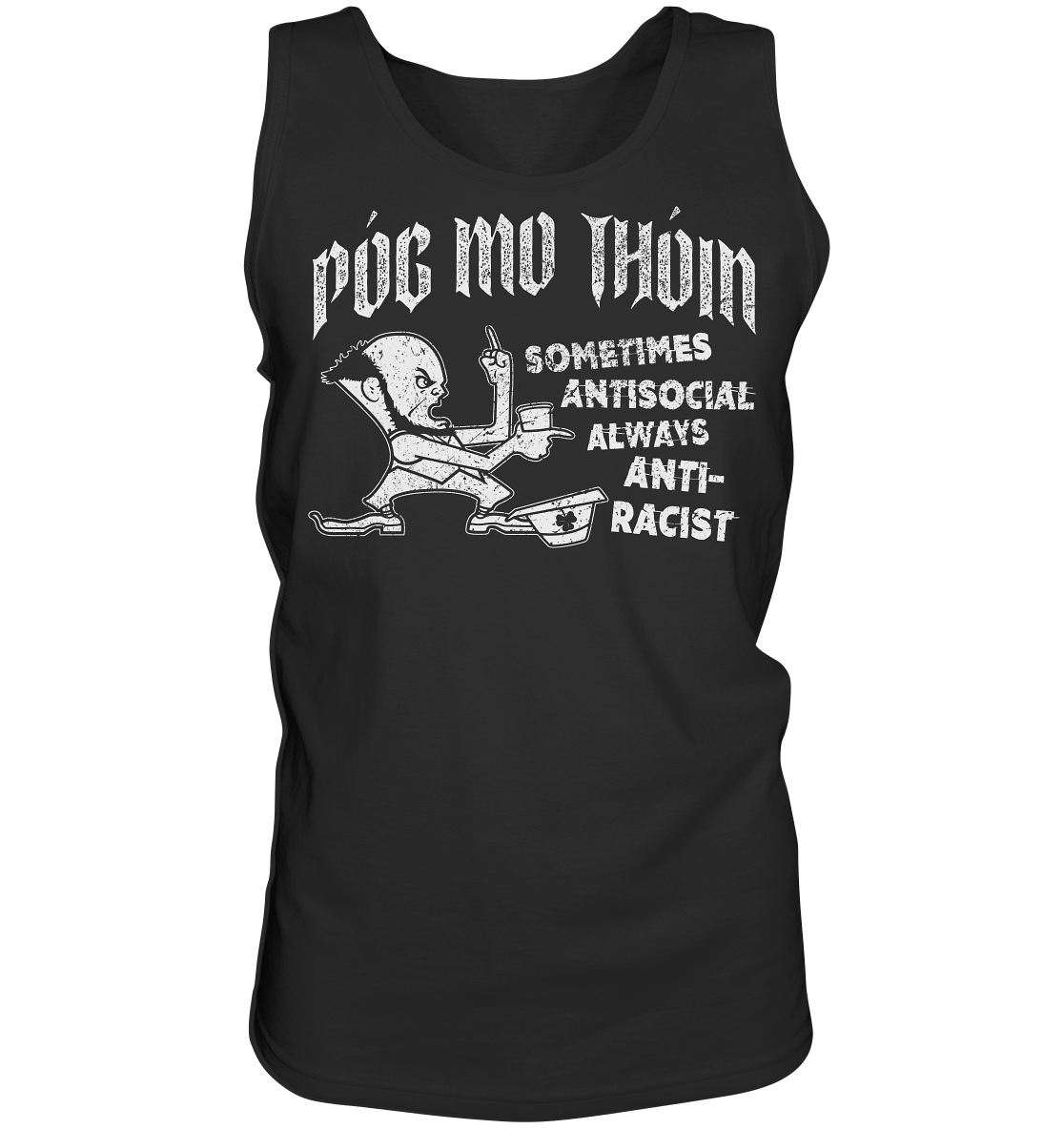Póg Mo Thóin Streetwear "Sometimes Antisocial" - Tank-Top