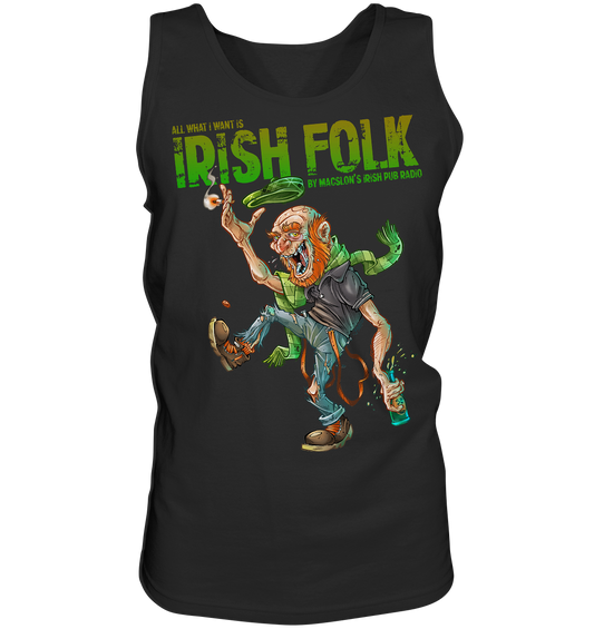 All What I Want Is "Irish Folk"  - Tank-Top