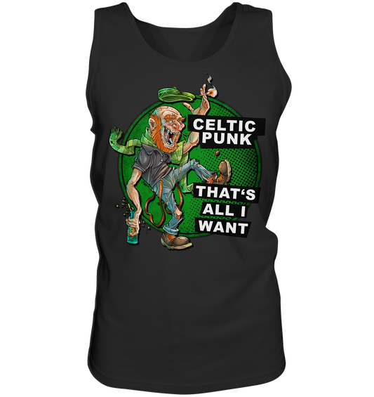 "Celtic Punk - That's All I Want" - Tank-Top