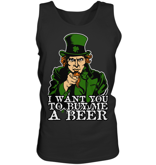 I Want You "To Buy Me A Beer" - Tank-Top