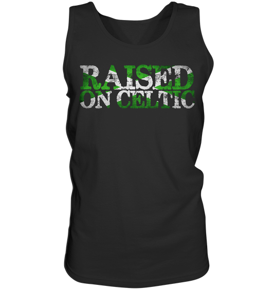 Raised On Celtic - Tank-Top