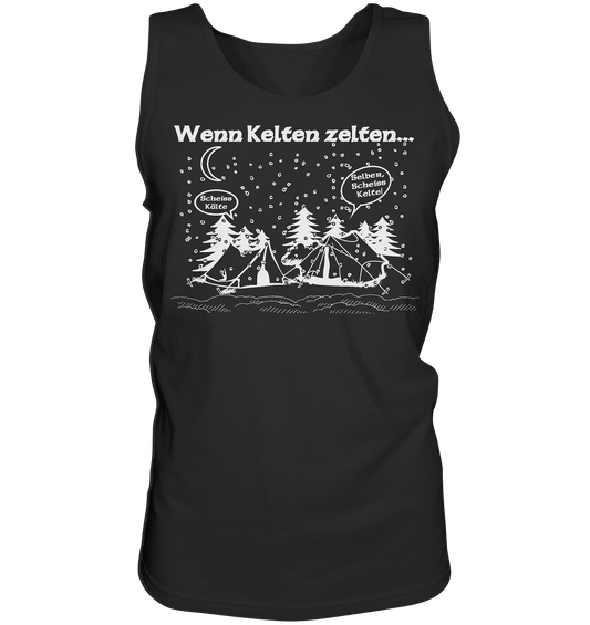 Wenn Kelten Zelten - Tank-Top