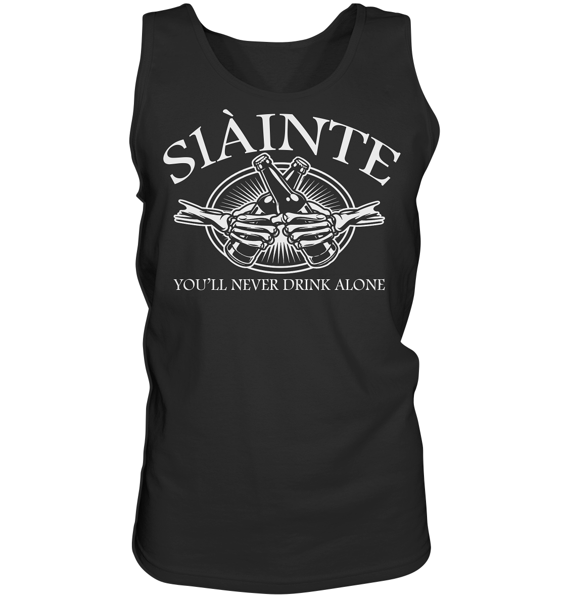Sláinte "You'll Never Drink Alone" - Tank-Top