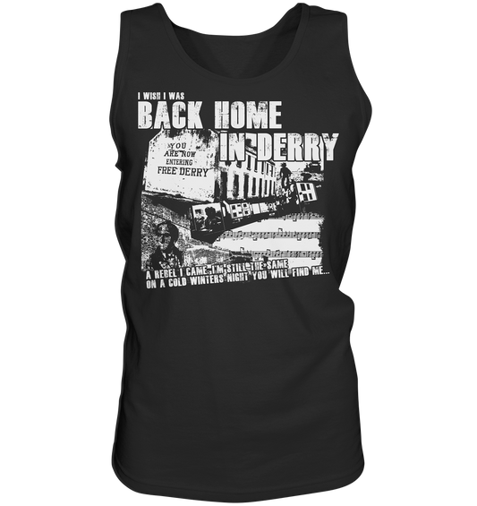 I Wish I Was Back Home In Derry - Tank-Top
