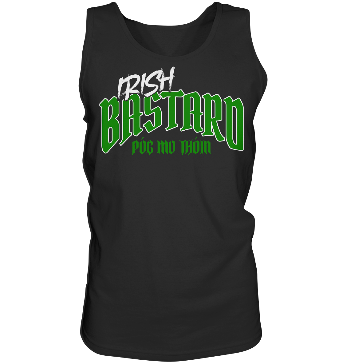 Póg Mo Thóin Streetwear "Irish Bastard" - Tank-Top