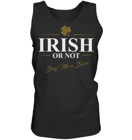 Irish Or Not "Buy Me A Beer" - Tank-Top