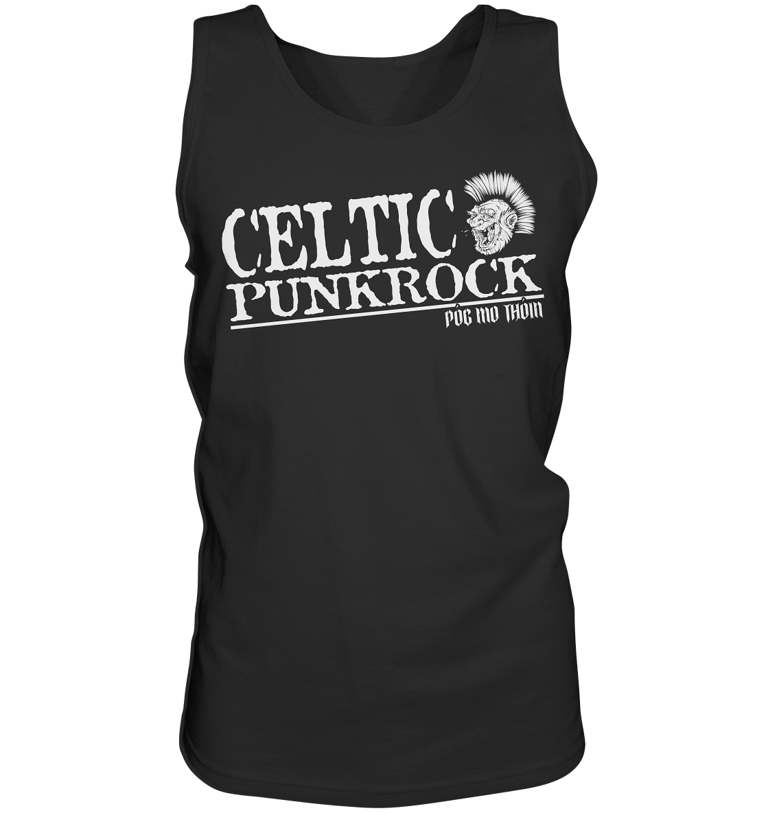 Póg Mo Thóin Streetwear "Celtic Punkrock" - Tank-Top