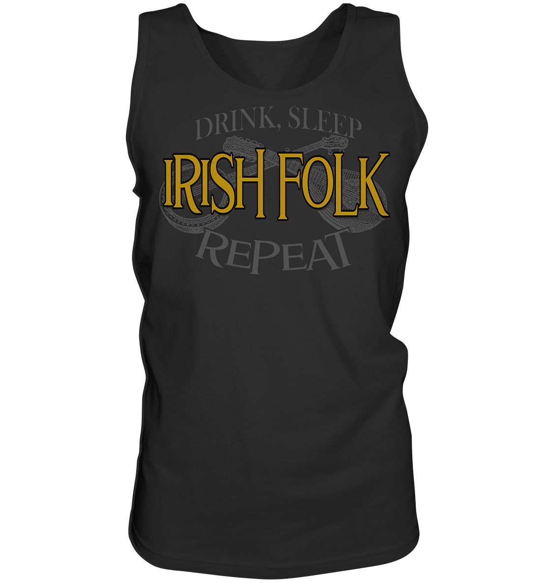 Drink, Sleep "Irish Folk" Repeat - Tank-Top