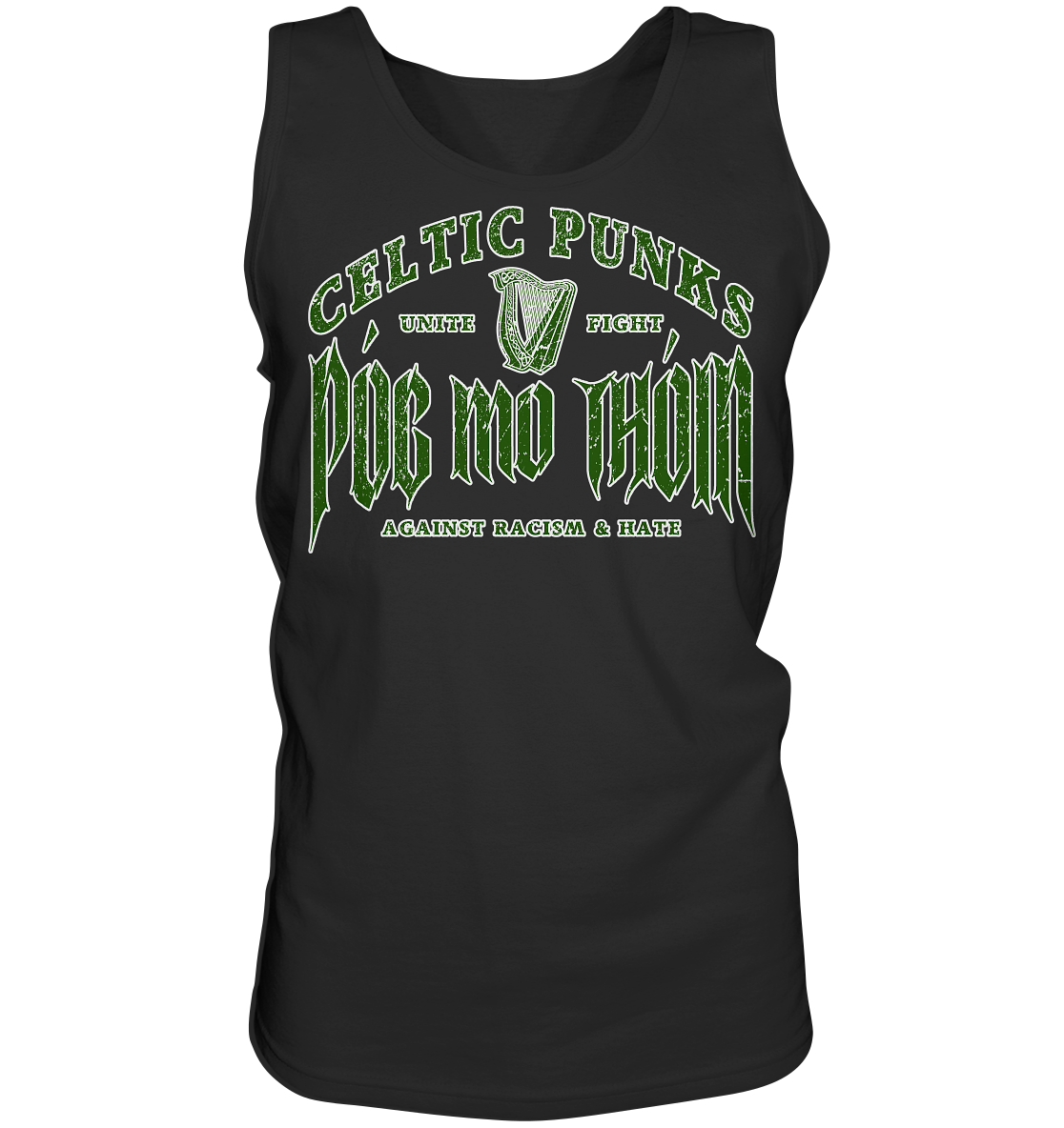 Póg Mo Thóin Streetwear "Celtic Punks Against Racism & Hate / Unite & Fight" - Tank-Top