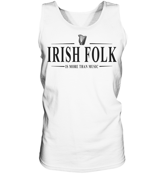 Irish Folk "Is More Than Music" - Tank-Top