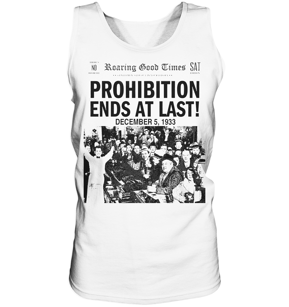 Prohibition Ends At Last! - Tank-Top