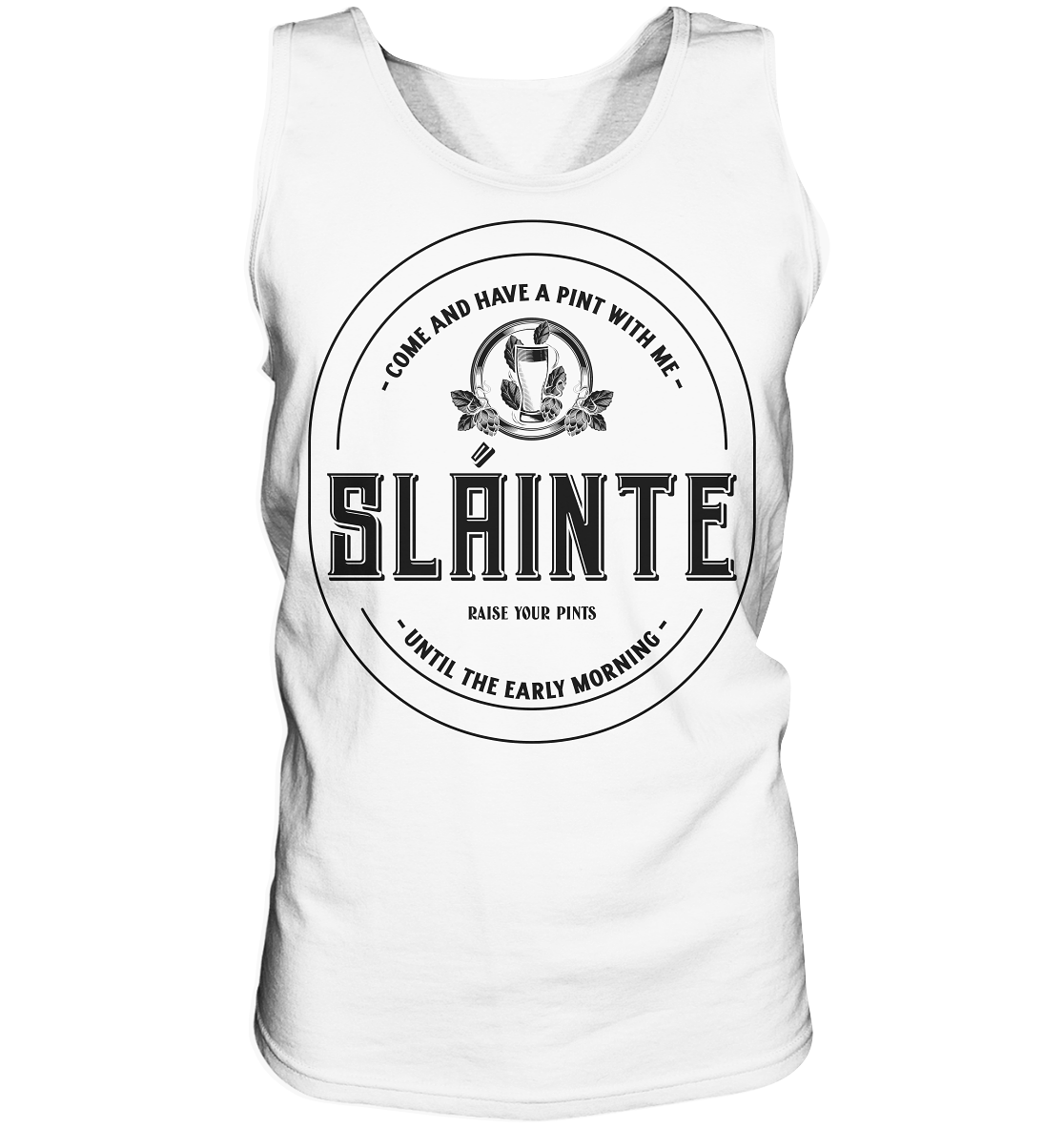 Sláinte "Come And Have A Pint With Me" - Tank-Top