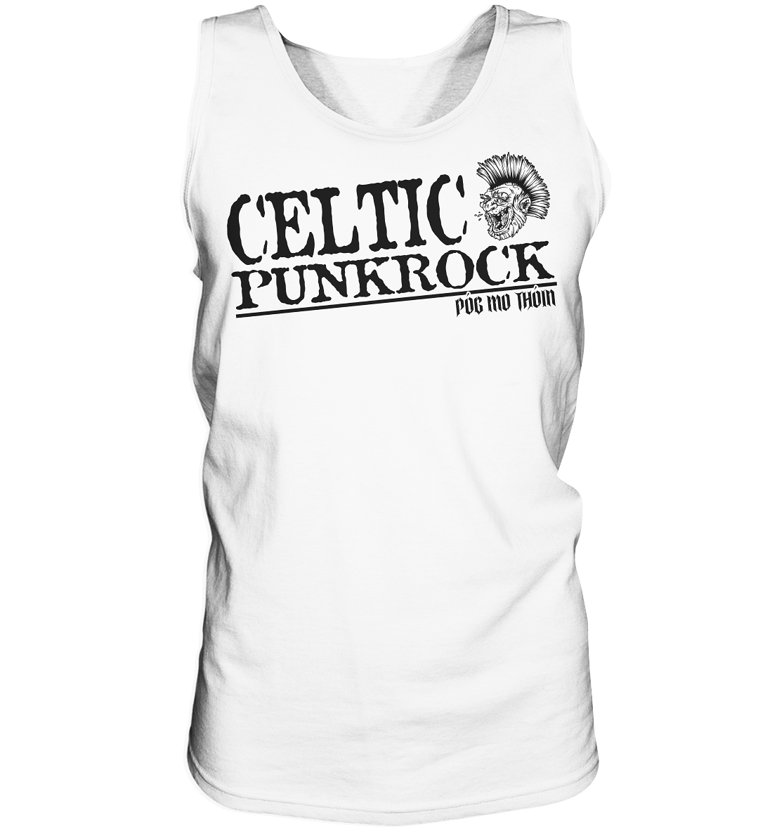 Póg Mo Thóin Streetwear "Celtic Punkrock" - Tank-Top