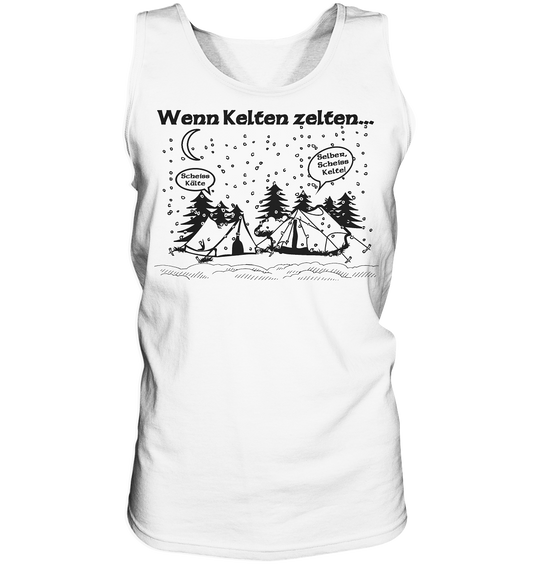 Wenn Kelten Zelten - Tank-Top