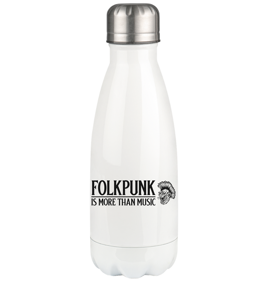 Folkpunk "Is More Than Music" - Thermoflasche 350ml