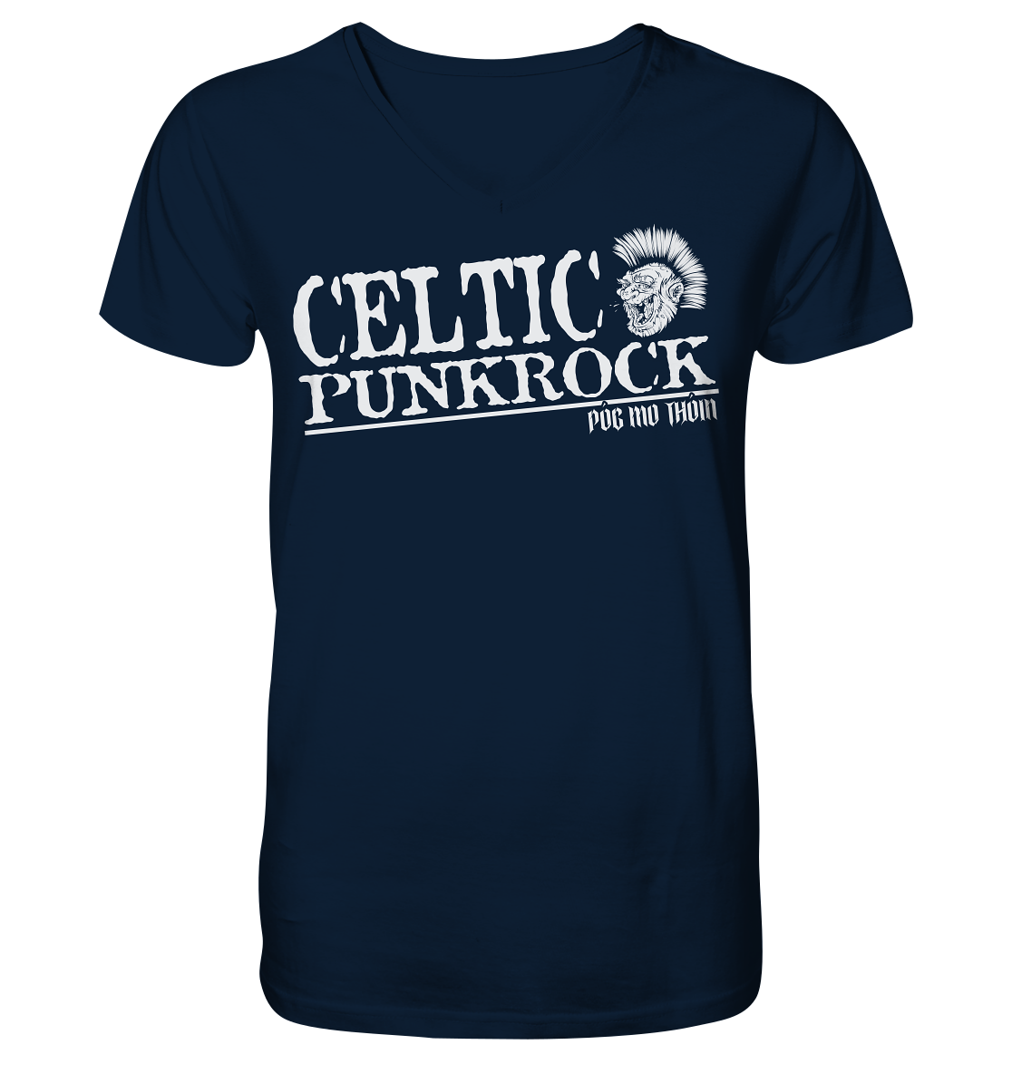 Póg Mo Thóin Streetwear "Celtic Punkrock" - V-Neck Shirt