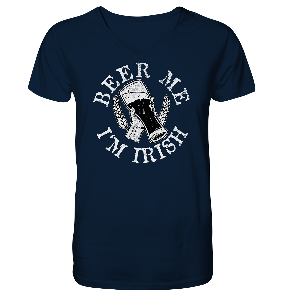 Beer Me "I'm Irish" - V-Neck Shirt