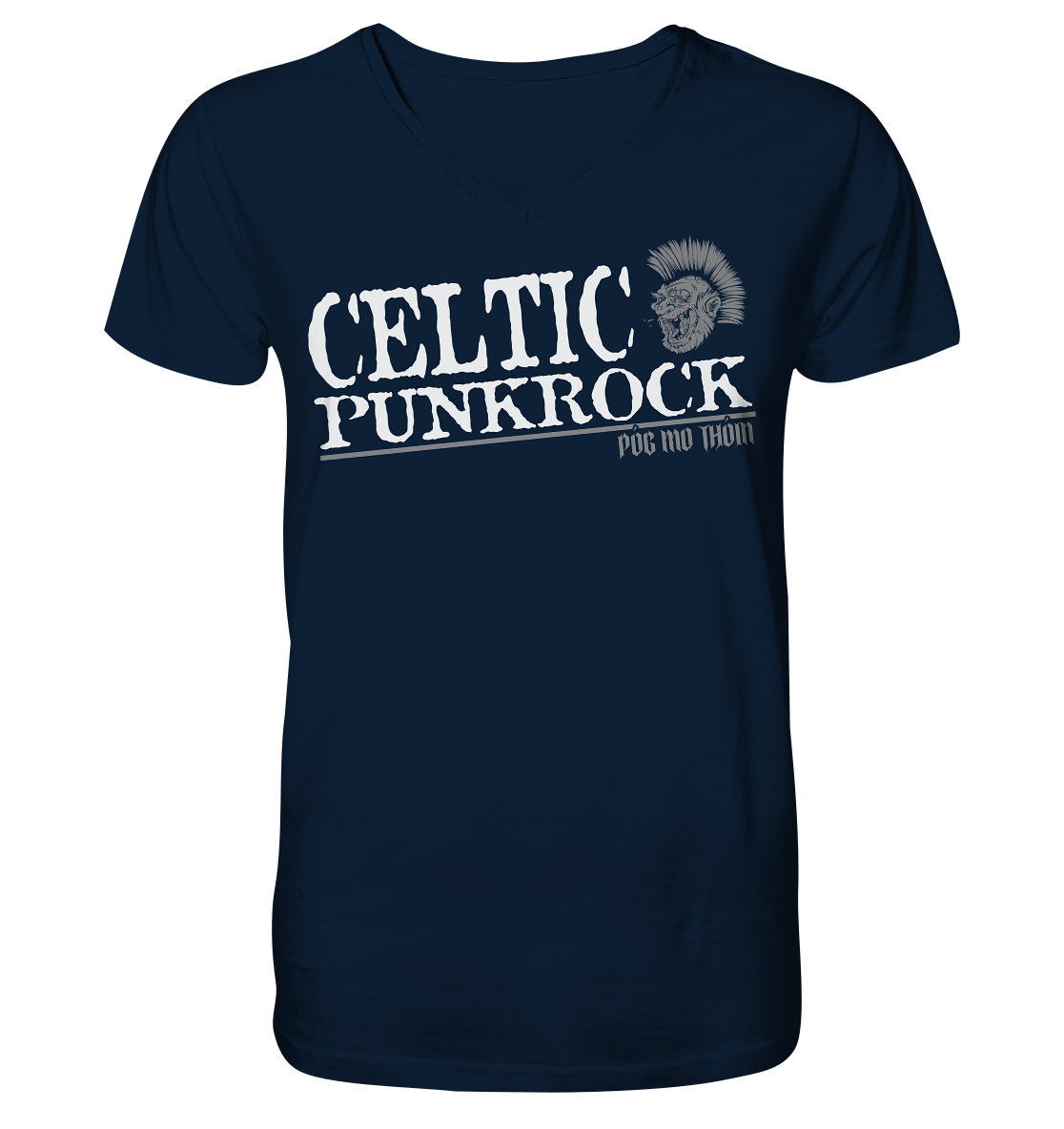 Póg Mo Thóin Streetwear "Celtic Punkrock" - V-Neck Shirt