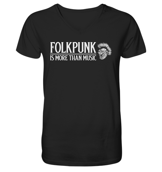 Folkpunk "Is More Than Music" - V-Neck Shirt