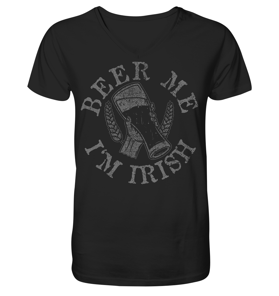 Beer Me "I'm Irish" - V-Neck Shirt